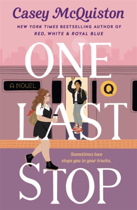 Review One Last Stop By Casey Mcquiston Npr