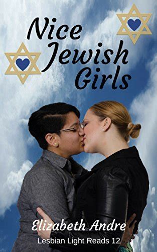nice jewish girls lesbian light reads book 12 by elizabeth andre goodreads