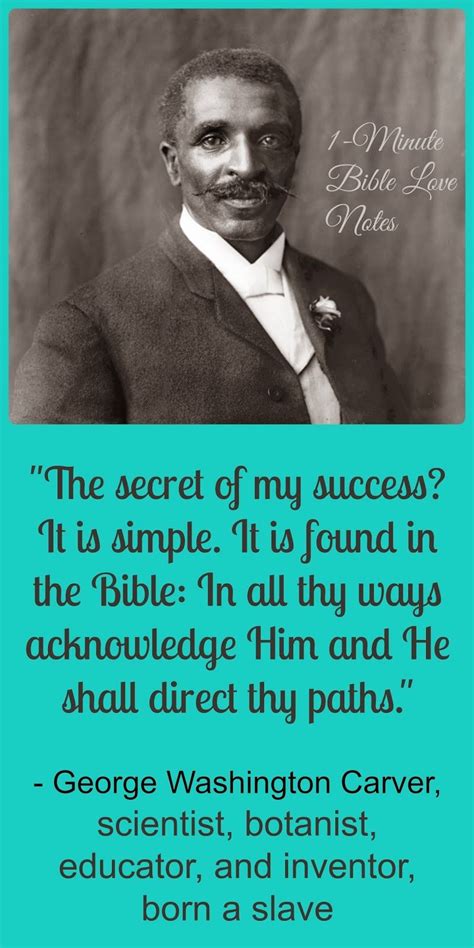 George Washington Carver Quote About The Secret Of My Success