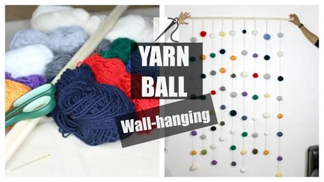 Diy How To Make A Yarn Ball Wall Hanging Yarn Ball Craft Room