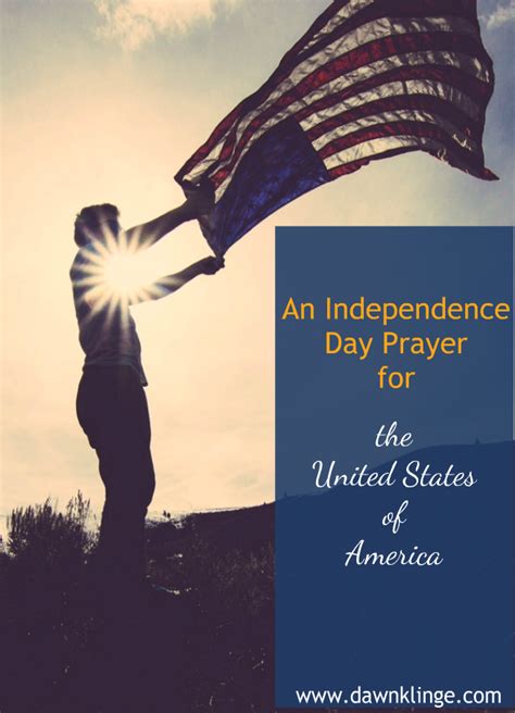An Independence Day Prayer For The United States — Dawn Klinge