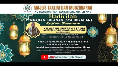 Kajian Kitab Jauhar Tauhid Syahryahan Ke 2 KH Ajanag Supyan Tsauri