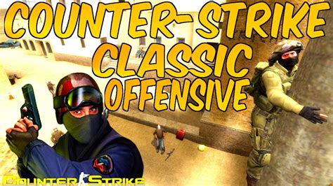 Counter Strike Classic Offensive Highlights Frags Fails