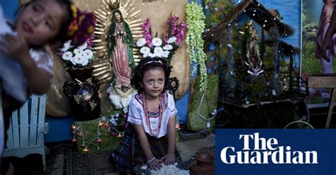 Mexico Celebrates Our Lady Of Guadalupe World News The Guardian