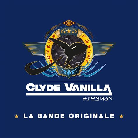 Clyde Vanilla Bande Originale музыка из фильма