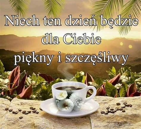 Pin by Wanda Swoboda on Dzień dobry. | Morning images, Humor, Life