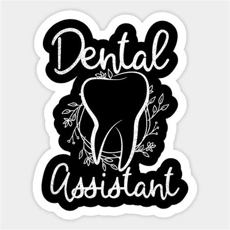 Dental Assistant Shirt Cute Tooth T Cute Tooth T Sticker