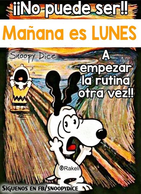 Pin De Gabriela Lopez En Snoopy Mañana Es Lunes Pensamientos Divertidos Hasta Mañana