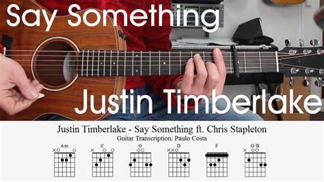 Justin Timberlake Say Something Guitar Lesson Chords