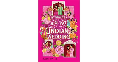 My Sisters Big Fat Indian Wedding By Sajni Patel The Best New Ya Books Of 2022 Popsugar