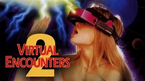 Virtual Encounters 2 (1998) - Plex