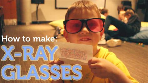how to make x ray glasses youtube