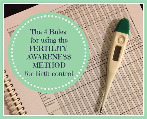 The 4 Rules For Using The Fertility Awareness Method For Birth Control