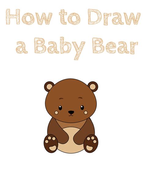 How To Draw A Baby Bear How To Draw Easy