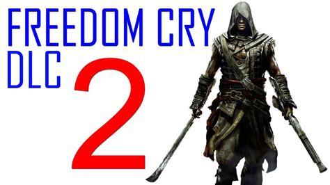 Assassin S Creed 4 Freedom Cry DLC Walkthrough Part 2 PS4 Gameplay Let