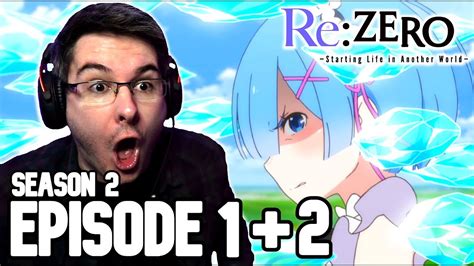 Rezero Season 2 Episode 1 And 2 Reaction Anime Reaction Youtube
