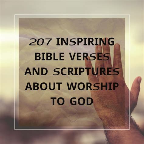 207 Bible Verses And Scriptures About Worship To God Bible Verse Of