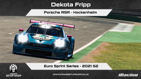 Iracing S Porsche Rsr Euro Sprint Series Hockenheim Df