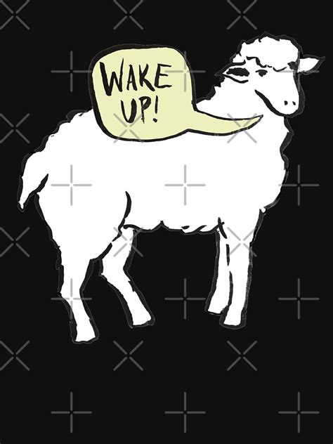 Wake Up Sheeple T Shirt By Artofrebellion Redbubble