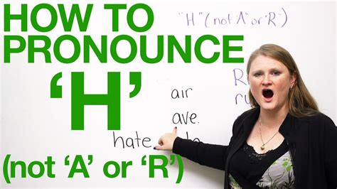 Listen to the audio pronunciation in several english accents. How to pronounce 'H' in English -- not 'A' or 'R'! - YouTube