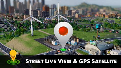 Street Live View And Gps Satellite Map Navigation Youtube