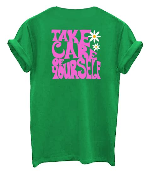 Dames T Shirt Take Care Of Yourself