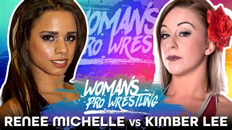 Full Match Renee Michelle Vs Kimber Lee Womens Pro Wrestling Youtube