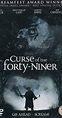 Curse of the Forty-Niner (2002) - Curse of the Forty-Niner (2002 ...