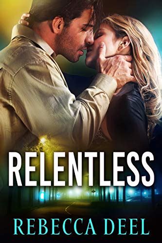 Relentless Otter Creek Book Kindle Edition By Deel Rebecca Romance Kindle Ebooks