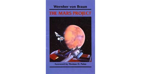 The Mars Project By Wernher Von Braun — Reviews Discussion Bookclubs