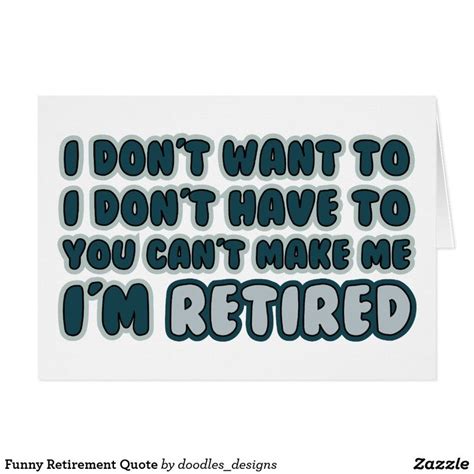 Funny Retirement Quote Card Retirement Quotes Retirement Quotes Funny