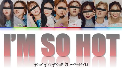 Your Girl Group」im So Hot Original By Momoland 9 Members Ver Han Rom Eng Lyrics