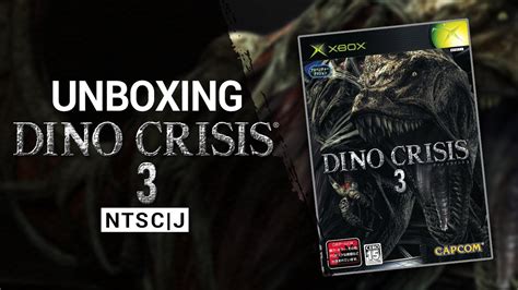 Unboxing Dino Crisis 3 Xbox Ntsc J Youtube