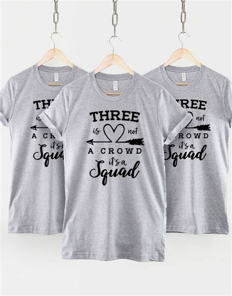 Best Friends Matching T Shirt Three Is Not A Crowd Its Etsy