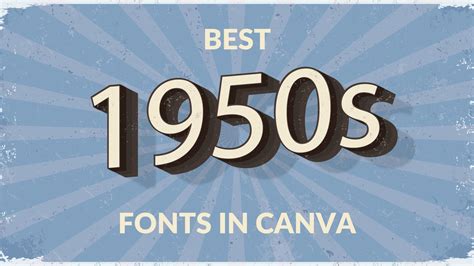 Best 1950s Fonts In Canva Canva Templates