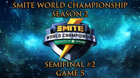 Smite World Championship 2016 Day 3 Semifinal 2 Game 5 Of 5 Youtube