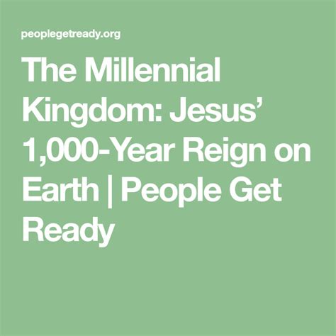 The Millennial Kingdom Jesus 1000 Year Reign On Earth People Get