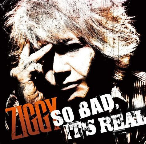 ziggy、還暦迎える森重樹一のリアル凝縮アルバム「so bad it s real」 ぴあ音楽
