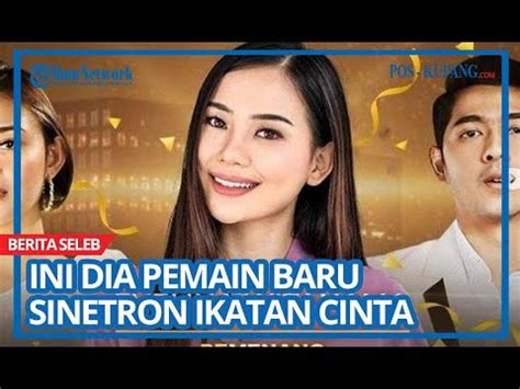 Ini Dia Pemain Baru Sinetron Ikatan Cinta Evelina Witanama Terpilih