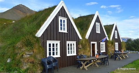 A List Of The Beautiful Icelandic Turf Houses Which I Have Visited On
