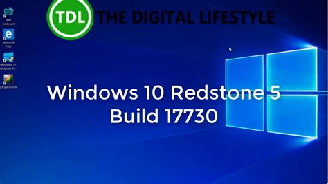 Hands On With Windows 10 Redstone 5 Build 17730 Youtube