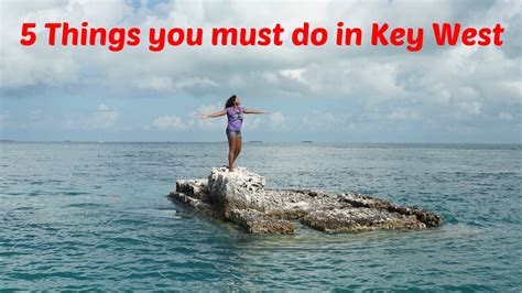5 Things You Must Do In Key West The Daily Affair A Lifestyle