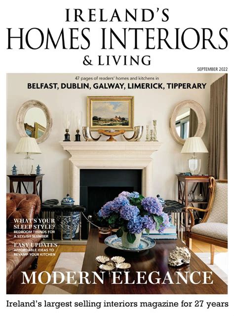Irelands Homes Interiors And Living Magazine September 2022 Magazine