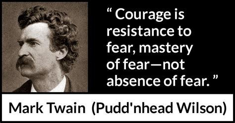 Mark Twain Courage Quote Famous Quotes About Physical Courage