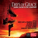 Days of Grace - Nick Cave