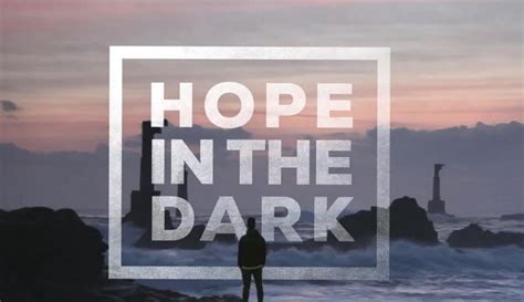 Message “hope In The Dark Week 9” From Craig Dale South Reno Umc