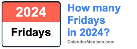 How Many Fridays In 2024