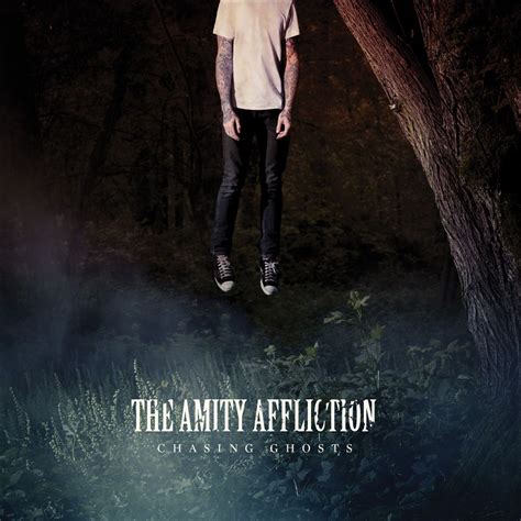 Chasing Ghosts Special Edition Album By The Amity Affliction