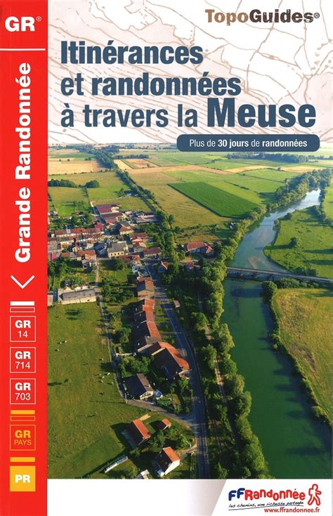 La meuse is published by rossel et cie s.a. Randonnées à travers la Meuse | Grote Routepaden