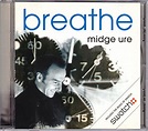 Midge Ure – Breathe (1997, CD) - Discogs